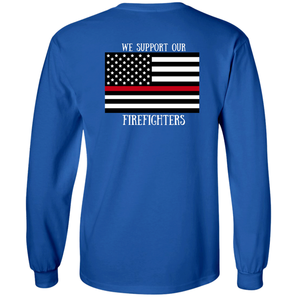 WE SUPPORT OUR FIREFIGHTERS LS Ultra Cotton T-Shirt (9 colors + up to 5XL)