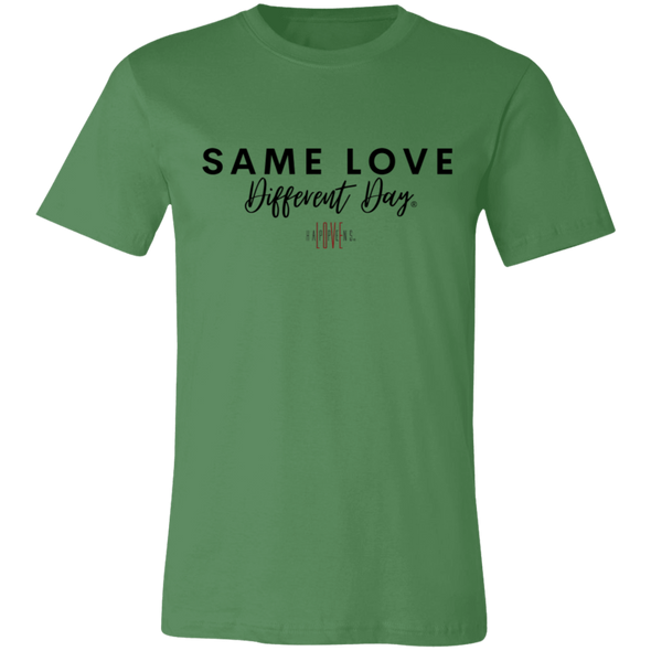 SAME LOVE DIFFERENT DAY T-Shirt (Up to 4XL)