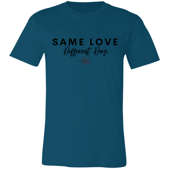 SAME LOVE DIFFERENT DAY T-Shirt (Up to 4XL)