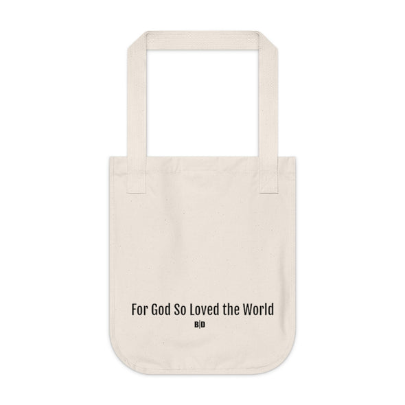 03|16 FOR GOD SO LOVED THE WORLD Organic Canvas Tote Bag