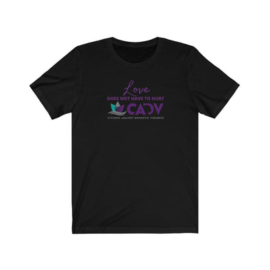 LOVE DOES NOT HAVE TO HURT Unisex Jersey Short Sleeve Tee (5 Colors + up to 3XL)